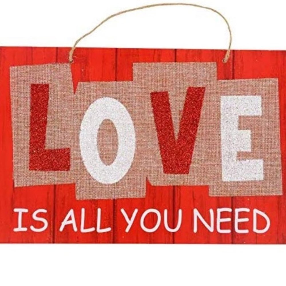 “Love Is All You Need” Valentine's Wooden sign